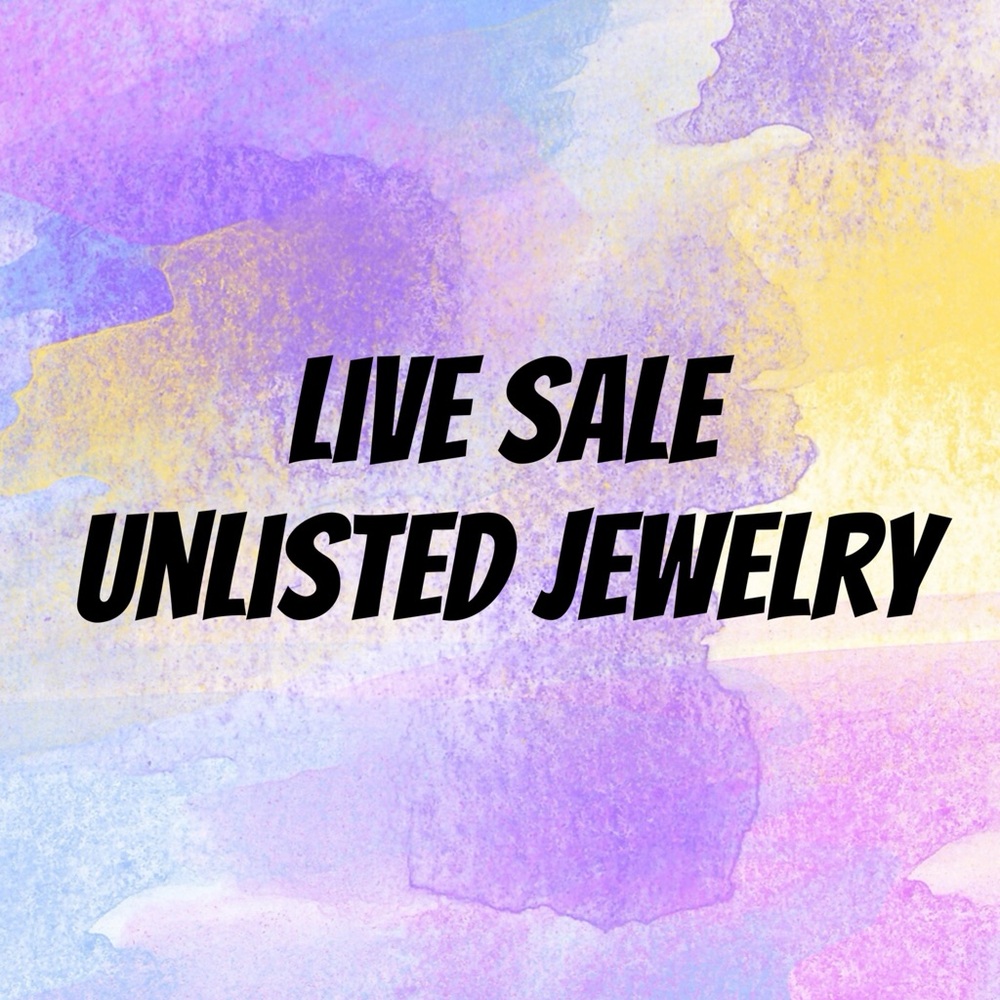 Live Sale Unlisted Jewelry Collection